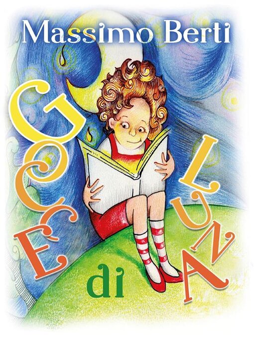 Title details for Gocce di Luna by Massimo Berti - Available